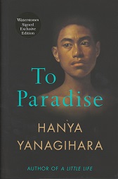 To Paradise by Hanya Yanagihara